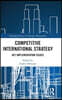 Competitive International Strategy