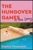 The Hungover Games: A True Story