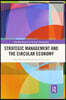 Strategic Management and the Circular Economy