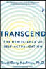 Transcend: The New Science of Self-Actualization