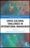 Cross-cultural Challenges in International Management
