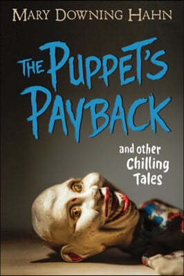 The Puppet&#39;s Payback and Other Chilling Tales