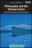 Philosophy and the Climate Crisis