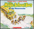 The Magic School Bus at the Waterworks