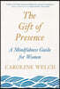 The Gift of Presence