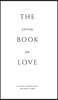 The Little Book of Love: Eleven Sacred Texts. One Holy Word.