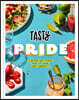 Tasty Pride: 75 Recipes and Stories from the Queer Food Community