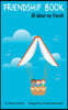 Friendship Book: All about my friends