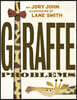 Giraffe Problems