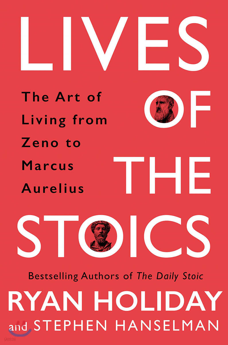 Lives of the Stoics: The Art of Living from Zeno to Marcus Aurelius