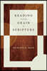 Reading with the Grain of Scripture