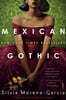 Mexican Gothic