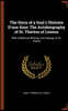 The Story of a Soul L'Histoire D'une Ame: The Autobiography of St. Therese of Lisieux: With Additional Writings and Sayings of St. Theres