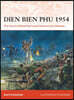Dien Bien Phu 1954: The French Defeat That Lured America Into Vietnam