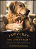 Pawverbs for a Dog Lover's Heart: Inspiring Stories of Friendship, Fun, and Faithfulness
