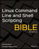 Linux Command Line and Shell Scripting Bible