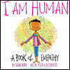 I Am Human: A Book of Empathy
