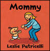 Mommy