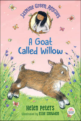 Jasmine Green Rescues: A Goat Called Willow