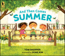 And Then Comes Summer