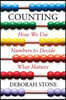 Counting: How We Use Numbers to Decide What Matters
