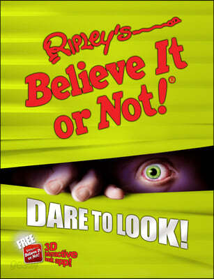 Ripley&#39;s Believe It or Not! Dare to Look!