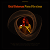 Rick Wakeman - Piano Vibrations (Colored LP)