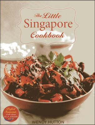 The Little Singapore Cookbook