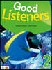 Good Listeners 2