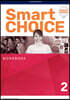 Smart Choice: Level 2: Workbook