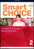 Smart Choice 2 : Teacher's Guide with Teachers Resource Center, 4/E