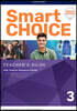 Smart Choice 3 : Teacher's Guide with Teachers Resource Center, 4/E