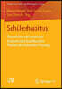 Schulerhabitus: Theoretische Und Empirische Analysen Zum Bourdieuschen Theorem Der Kulturellen Passung