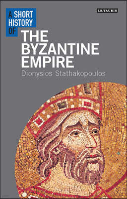 A Short History of the Byzantine Empire