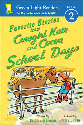 Favorite Stories from Cowgirl Kate and Cocoa: School Days