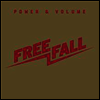 Free Fall - Power & Volume (Ltd. Ed)(180G)(LP)