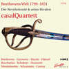 Casal Quartett 베토벤의 세계 (Beethoven's Welt 1799-1851)
