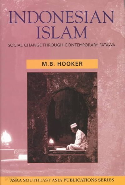 Indonesian Islam: Social Change Through Contemporary Fatawa