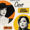 Caro Emerald (카로 에메랄드) - Acoustic Sessions Parts I & II