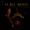 Tito Puente - El Rey Bravo (Ltd. Ed)(Remastered)(Bonus Track)(180G)(LP)