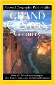 National Geographic Park Profiles :  Grand Canyon Country