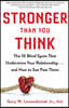 Stronger Than You Think: The 10 Blind Spots That Undermine Your Relationship...and How to See Past Them