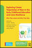 Exploring Career Trajectories of Men in the Early Childhood Education and Care Workforce