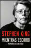 Mientras Escribo: Memorias de Un Oficio / On Writing: A Memoir of the Craft