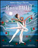 B Is for Ballet: A Dance Alphabet (American Ballet Theatre)