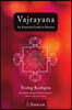 Vajrayana: An Essential Guide to Practice