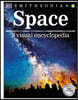 Space a Visual Encyclopedia