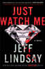 Just Watch Me