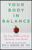 Your Body in Balance: The New Science of Food, Hormones, and Health