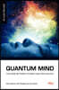 Quantum Mind